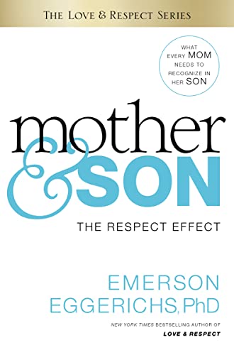 Mother and Son: The Respect Effect von Thomas Nelson