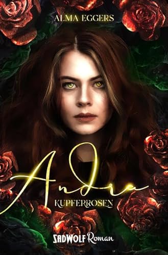 Andra I: Kupferrosen (Kupfertrilogie)