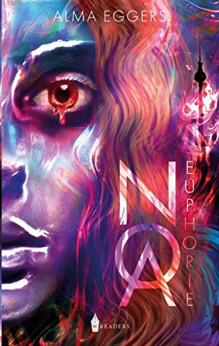 Noa: Euphorie von Wreaders Verlag