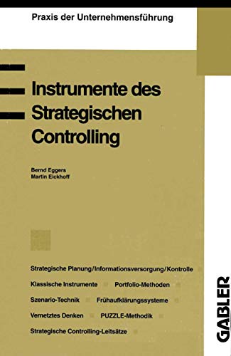 Instrumente des Strategischen Controlling (Praxis der Unternehmensführung) von Gabler Verlag