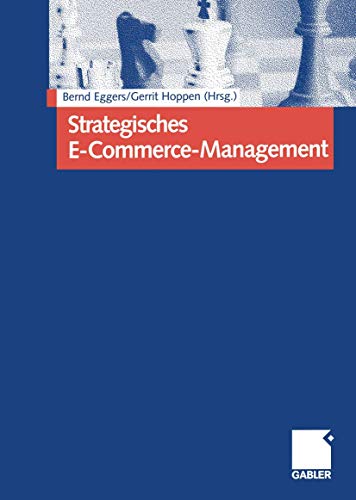 Strategisches E-Commerce-Management: Erfolgsfaktoren für die Real Economy (German Edition) von Gabler Verlag