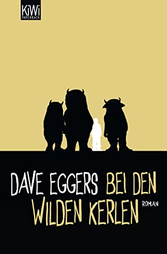 Bei den wilden Kerlen: Roman Bei den wilden Kerlen: Roman