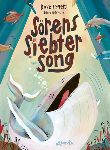 Sörens siebter Song Sörens siebter Song von Atlantis Kinderbuch