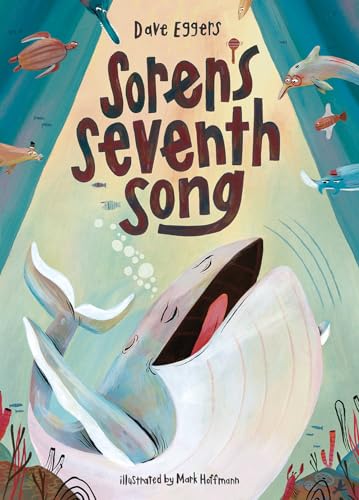 Soren's Seventh Song: A Picture Book von Abrams & Chronicle Books