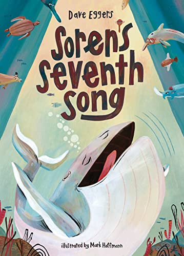 Soren's Seventh Song: A Picture Book von Abrams & Chronicle Books