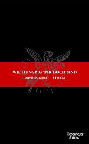 Wie hungrig wir doch sind: Storys