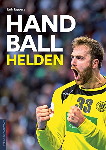Handballhelden: Die größten Spieler und Trainer der Bundesliga