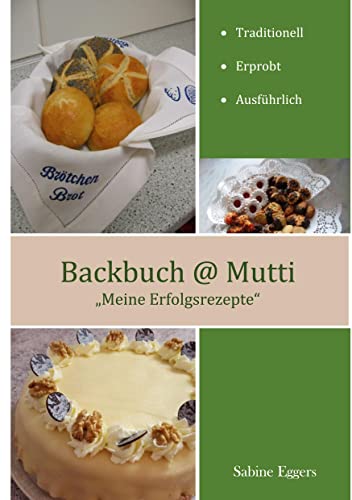 Backbuch @ Mutti: "Meine Erfolgsrezepte" von BoD – Books on Demand