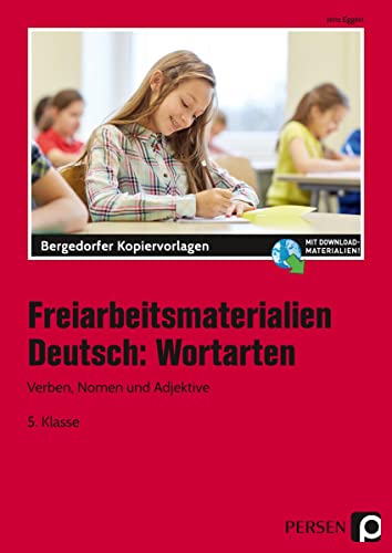 Freiarbeitsmaterialien Deutsch: Wortarten: Verben, Nomen und Adjektive (5. Klasse) von Persen Verlag i.d. AAP