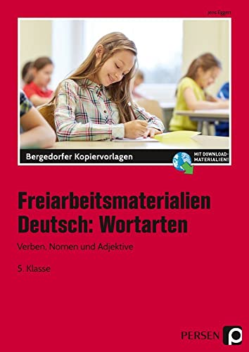 Freiarbeitsmaterialien Deutsch: Wortarten: Verben, Nomen und Adjektive (5. Klasse) von Persen Verlag i.d. AAP