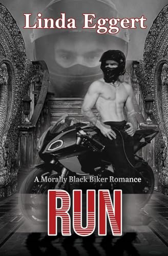 Run (Two Wheeled Psychos) von Linda Eggert