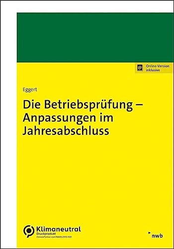 Die Betriebsprüfung – Anpassungen im Jahresabschluss von NWB Verlag