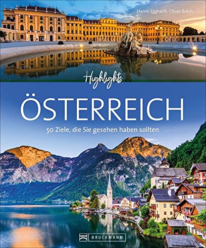 Bildband 50 Highlights: Highlights Österreich: 50 Ziele, die Sie gesehen haben sollten. Mit Sehenswürdigkeiten von Wien bis zum Wörthersee. Mit Routenvorschlägen und Infos zu Gastronomie und Hotels Bildband 50 Highlights: Highlights Österreich: 50 Ziele, die Sie gesehen haben sollten. Mit Sehenswürdigkeiten von Wien bis zum Wörthersee. Mit Routenvorschlägen und Infos zu Gastronomie und Hotels