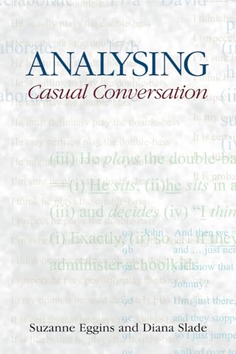 Analysing Casual Conversation (Equinox Textbooks and Surveys in Linguistics)