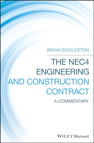 The NEC4 Engineering and Construction Contract: A Commentary von Wiley-Blackwell