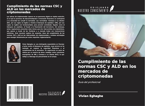 Cumplimiento de las normas CSC y ALD en los mercados de criptomonedas: Guía del profesional von Ediciones Nuestro Conocimiento