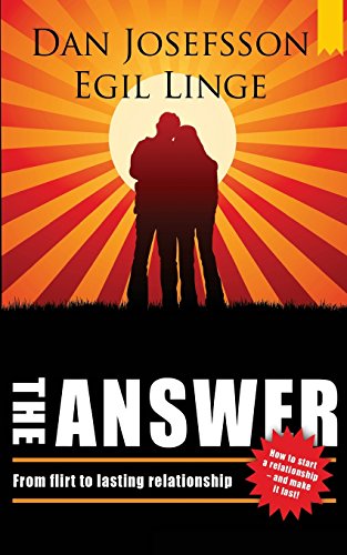 The Answer: How to start a relationship and make it last von Stockholm Text