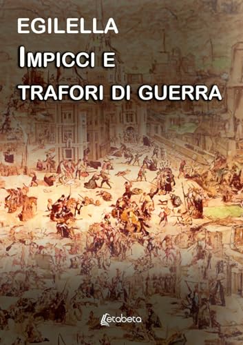Impicci e trafori di guerra Impicci e trafori di guerra von EBS Print