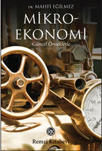 Mikroekonomi: Güncel Örneklerle von Remzi Kitabevi