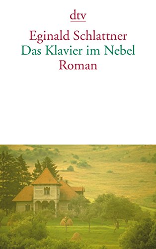 Das Klavier im Nebel: Roman