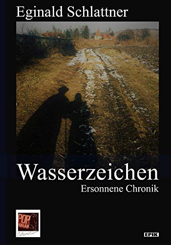 Wasserzeichen: Ersonnene Chronik (Epik) von Pop Verlag