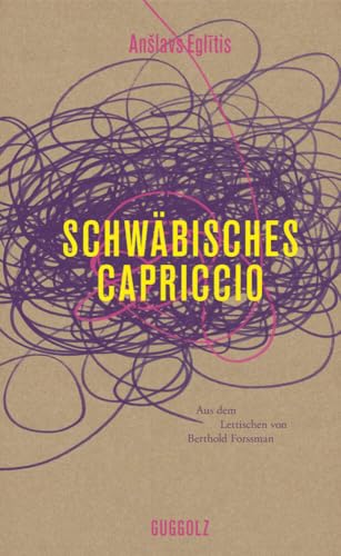 Schwäbisches Capriccio von Guggolz Verlag