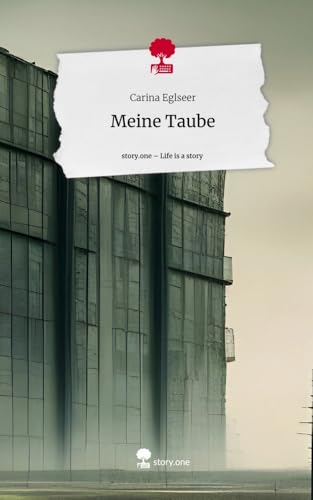 Meine Taube. Life is a Story - story.one