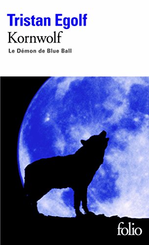 Kornwolf: Le Demon De Blue Ball