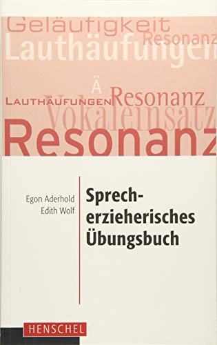 Sprecherzieherisches Übungsbuch