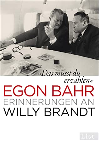 »Das musst du erzählen«: Erinnerungen an Willy Brandt