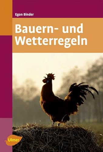 Bauern- und Wetterregeln von Verlag Eugen Ulmer