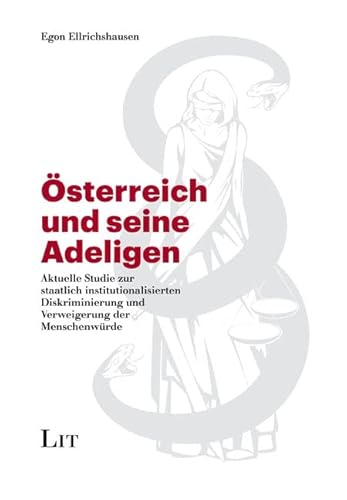 Österreich und seine Adeligen von Lit Verlag