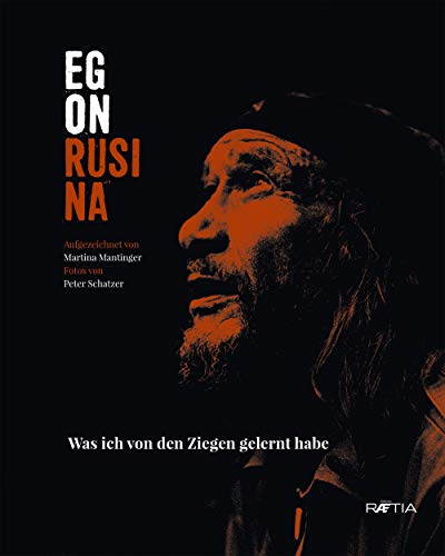 Was ich von den Ziegen gelernt habe Was ich von den Ziegen gelernt habe von Edition Raetia