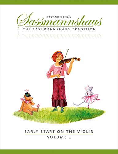 Early Start on the Violin, Volume 1 -A violin method for children age four and older-. Spielpartitur