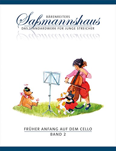 Früher Anfang auf dem Cello 2: Die Violoncelloschule für Kinder ab 4 Jahre. 15 Kapitel. Mit zahlreichen Volks- und Kinderliedern sowie Tanzformen, mehrere zweistimmig von sonstige Bücher & Noten