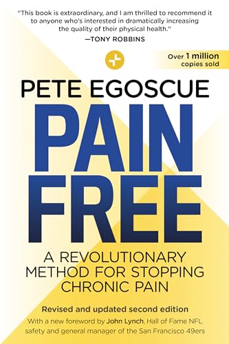 Pain Free (Revised and Updated Second Edition): A Revolutionary Method for Stopping Chronic Pain von Random House Publishing Group