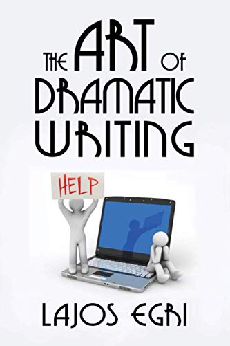 The Art of Dramatic Writing von Merricat Publications
