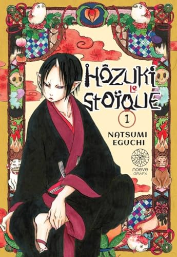 Hözuki le Stoïque T01: Tome 1