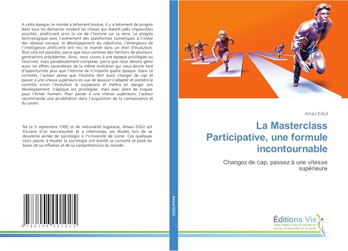 La Masterclass Participative, une formule incontournable: Changez de cap, passez à une vitesse supérieure von Éditions Vie