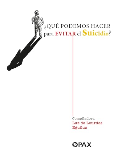 ¿Qué podemos hacer para evitar el suicidio?/ What can we do to prevent suicide? von Editorial Terracota