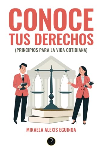 Conoce tus derechos: (principios para la vida cotidiana) von Tercero en discordia