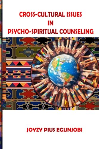 CROSS-CULTURAL ISSUES IN PSYCHO-SPIRITUAL COUNSELING von Lulu.com
