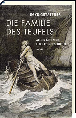 Die Familie des Teufels: Allein gegen die Literaturgeschichte von Picus Verlag GmbH