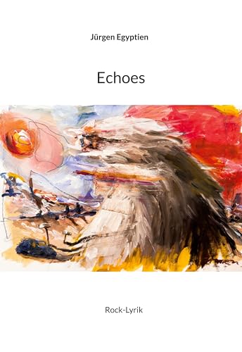 Echoes: Rock-Lyrik von BoD – Books on Demand