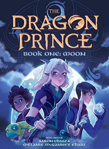 Moon (The Dragon Prince Novel #1): Volume 1 von Scholastic