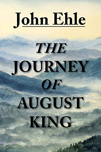 The Journey of August King von Press 53 Carolina Classics Editions