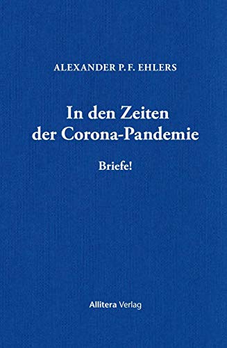 In den Zeiten der Corona-Pandemie: Briefe! In den Zeiten der Corona-Pandemie: Briefe!