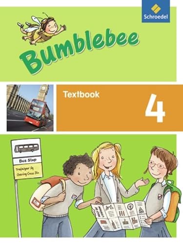 Bumblebee 3 + 4: Bumblebee - Ausgabe 2013 für das 3. / 4. Schuljahr: Textbook 4 (Bumblebee 3 + 4: Ausgabe 2013 für das 3. / 4. Schuljahr)