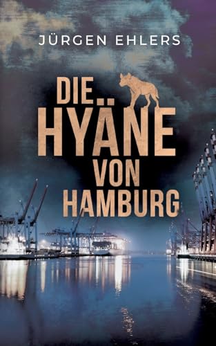Die Hyäne von Hamburg von BoD – Books on Demand
