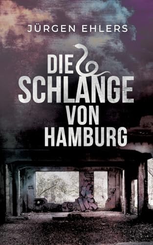 Die Schlange von Hamburg von Books on Demand